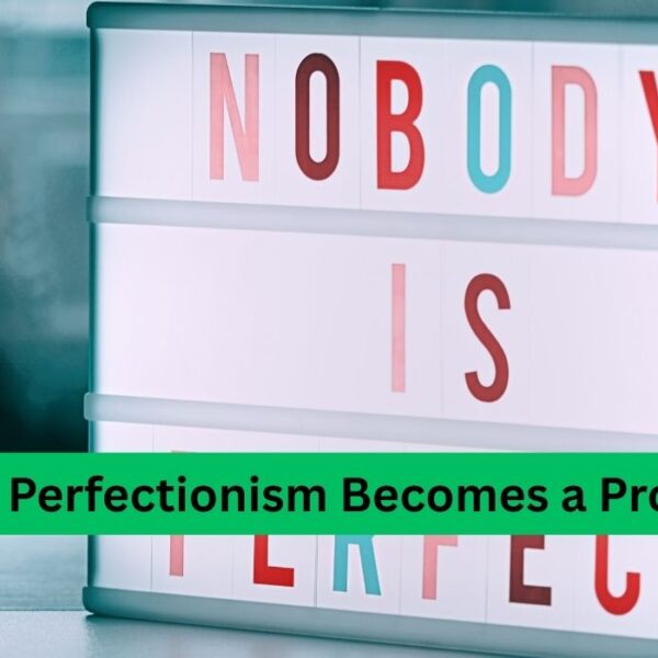 Therapy for High-Achieving Teens: When Perfectionism Becomes a Problem